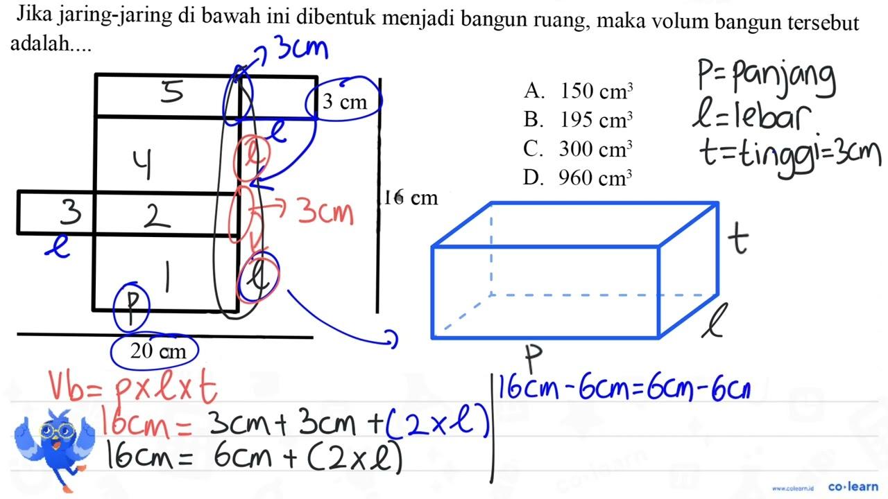 Jika jaring-jaring di bawah ini dibentuk menjadi bangun