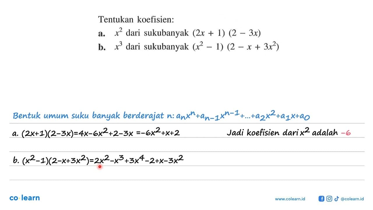 Tentukan koefisien: a. x^2 dari sukubanyak (2x+1)(2-3x) b.