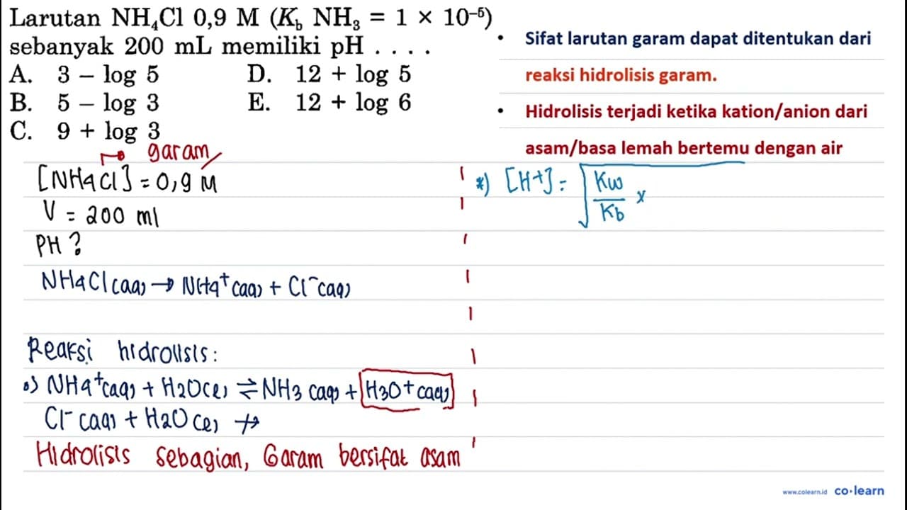 Larutan NH4 Cl 0,9 M(Kb NH3=1 x 10^-6) sebanyak 200 mL