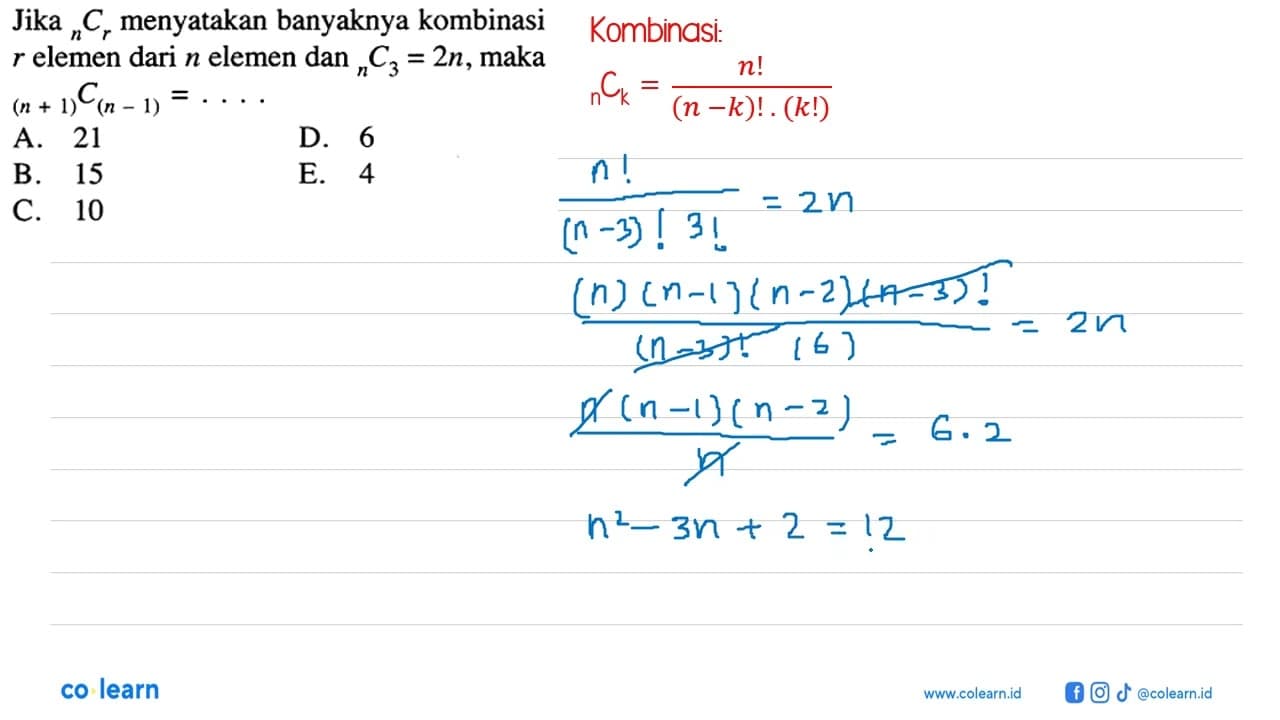 Jika n C r menyatakan banyaknya kombinasi r elemen dari n