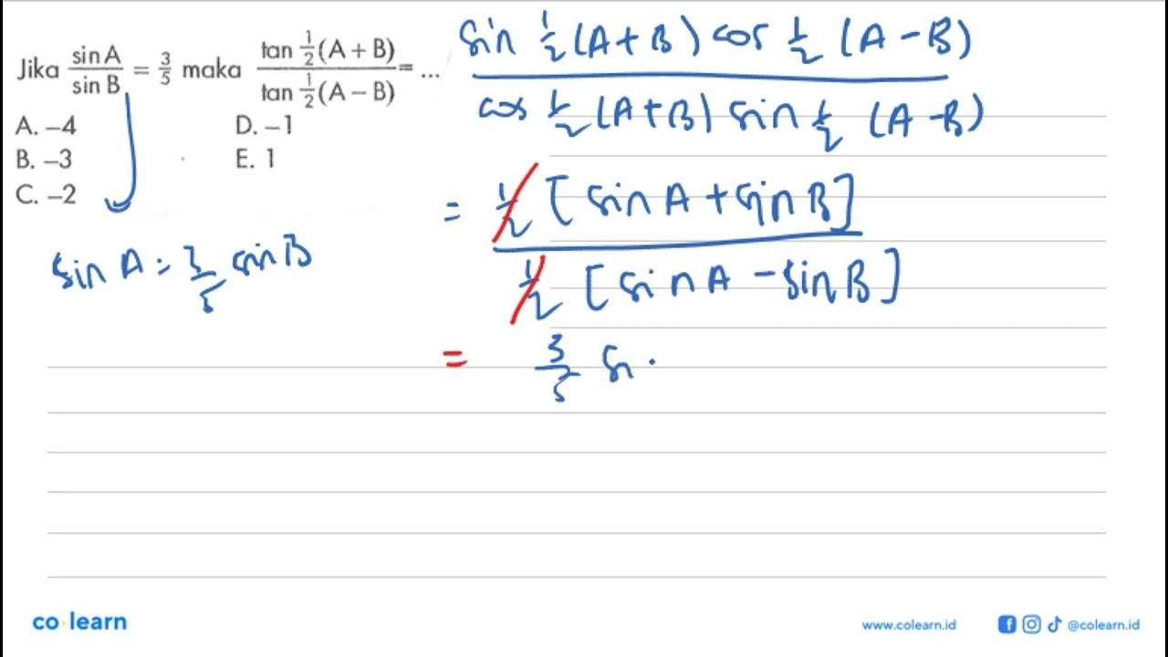 Jika (sinA)/(sinB)=3/5 maka