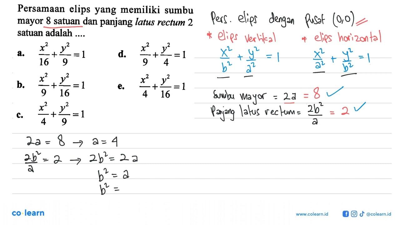 Persamaan elips yang memiliki sumbu mayor 8 satuan dan