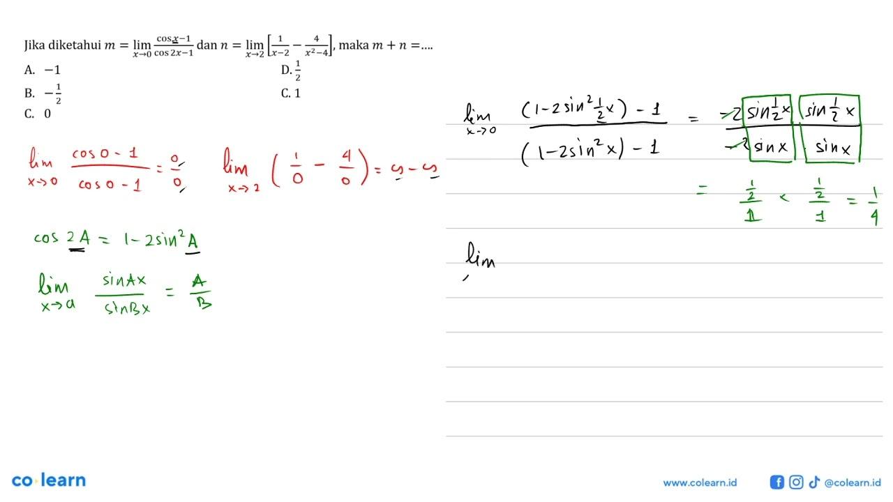 Jika diketahui m=limit x mendekati 0 ((cos x - 1)/(cos 2x