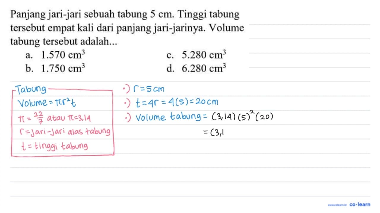 Panjang jari-jari sebuah tabung 5 cm . Tinggi tabung