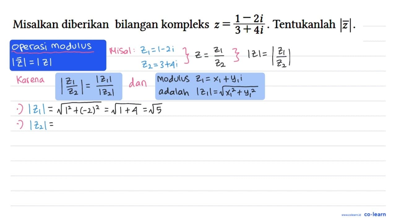 Misalkan diberikan bilangan kompleks z=(1 - 2i)/(3 + 4i).