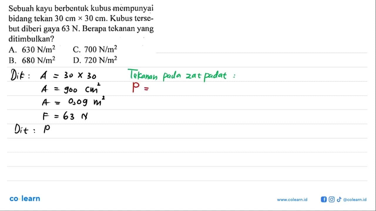 Sebuah kayu berbentuk kubus mempunyai bidang tekan 30 cm x