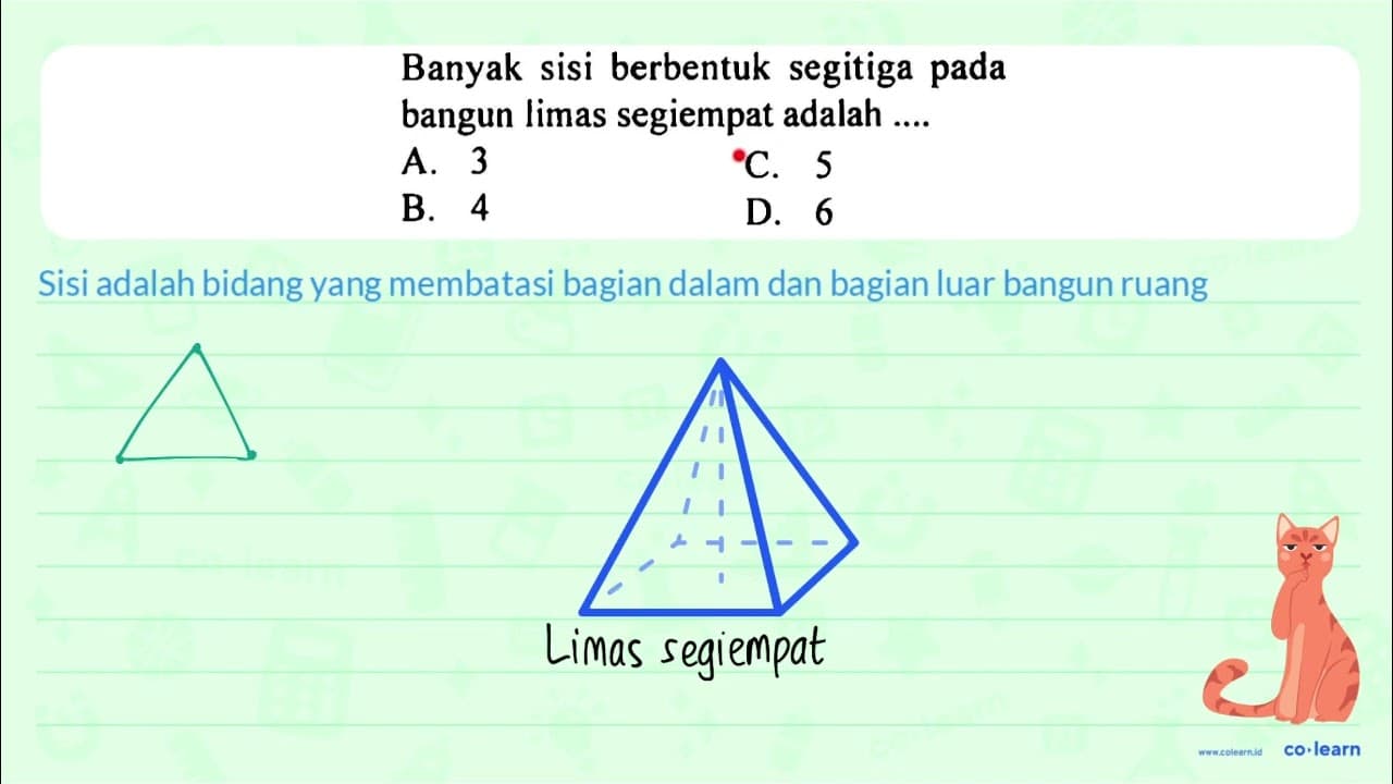 Banyak sisi berbentuk segitiga pada bangun limas segiempat