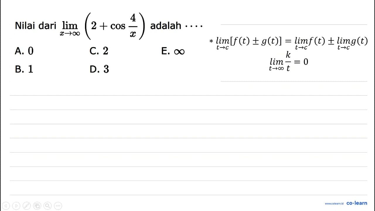 Nilai dari limit x mendekati tak hingga (2+cos 4/x)