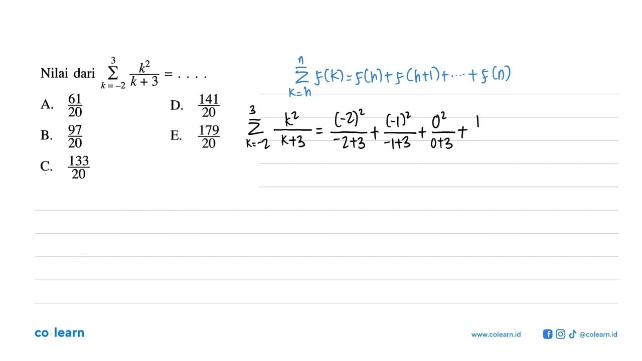 Nilai dari sigma k=-2 3 k^2/(k+3)=