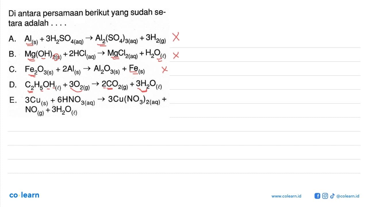 Di antara persamaan berikut yang sudah setara adalah ....