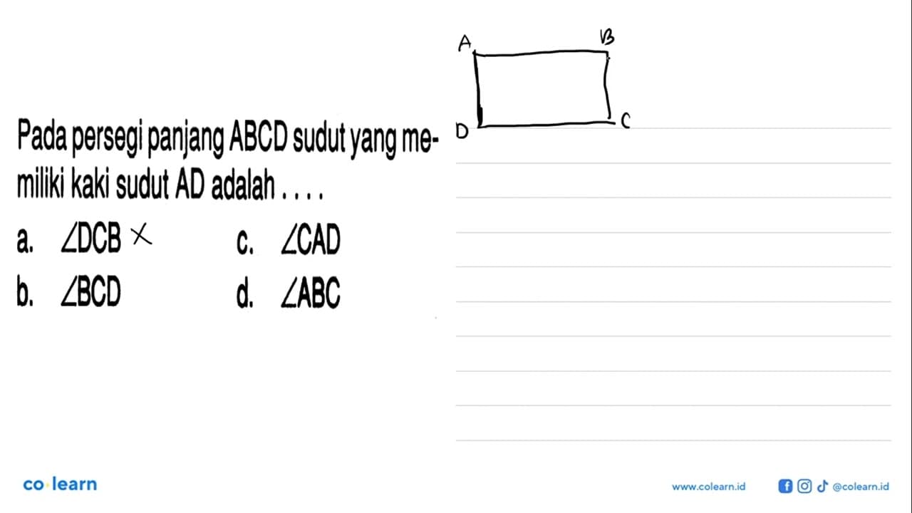 Pada persegi panjang ABCD sudut yang memiliki kaki sudut AD