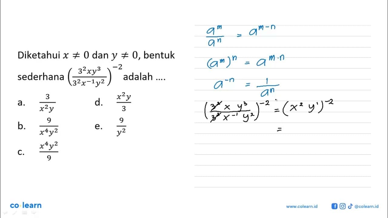 Diketahui x =/= 0 dan y =/= 0, bentuk sederhana ((3^2