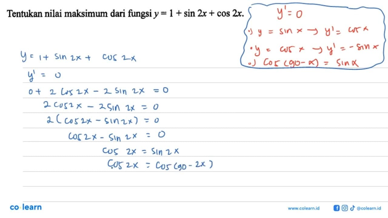 Tentukan nilai maksimum dari fungsi y=1+sin 2x + cos 2x