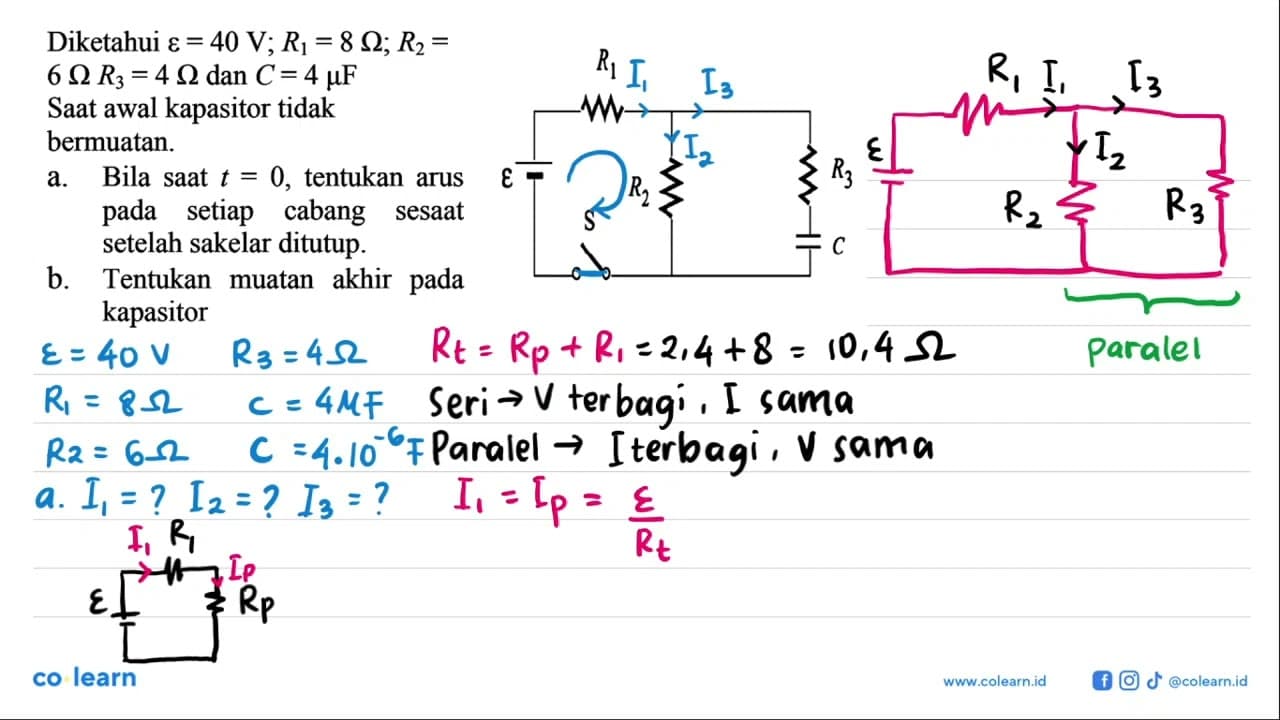 R1 epsilon R2 R3 S C Diketahui epsilon = 40 V; R1 = 8 Ohm;