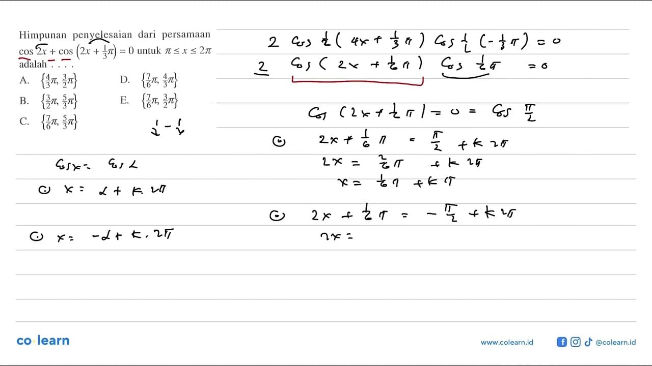 Himpunan penyelesaian dari persamaan cos 2x+cos(2x+1/3