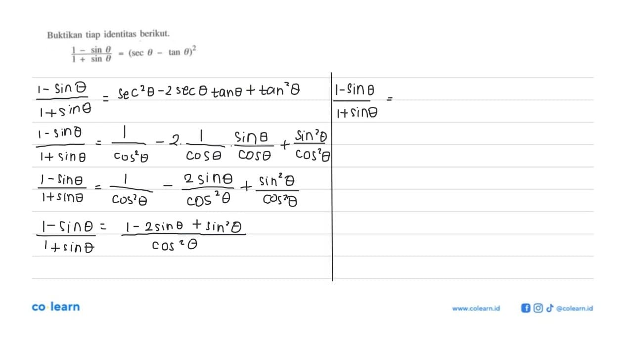 Buktikan tiap identitas berikut. (1-sin theta)/(1+sin