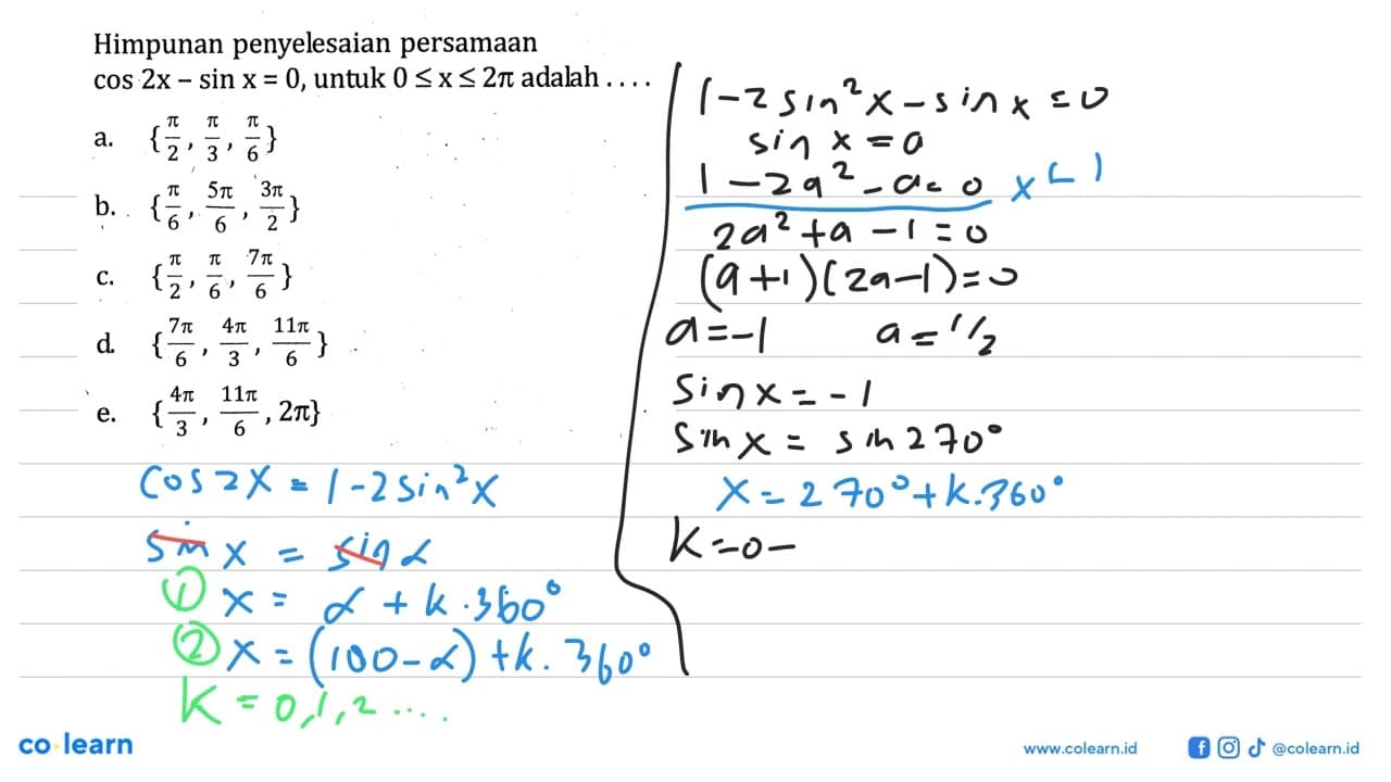 Himpunan penyelesaian persamaan cos 2x-sin x=0, untuk