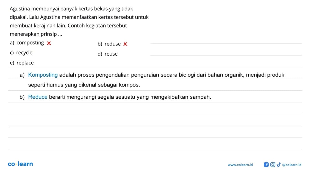 Agustina mempunyai banyak kertas bekas yang tidak dipakai.