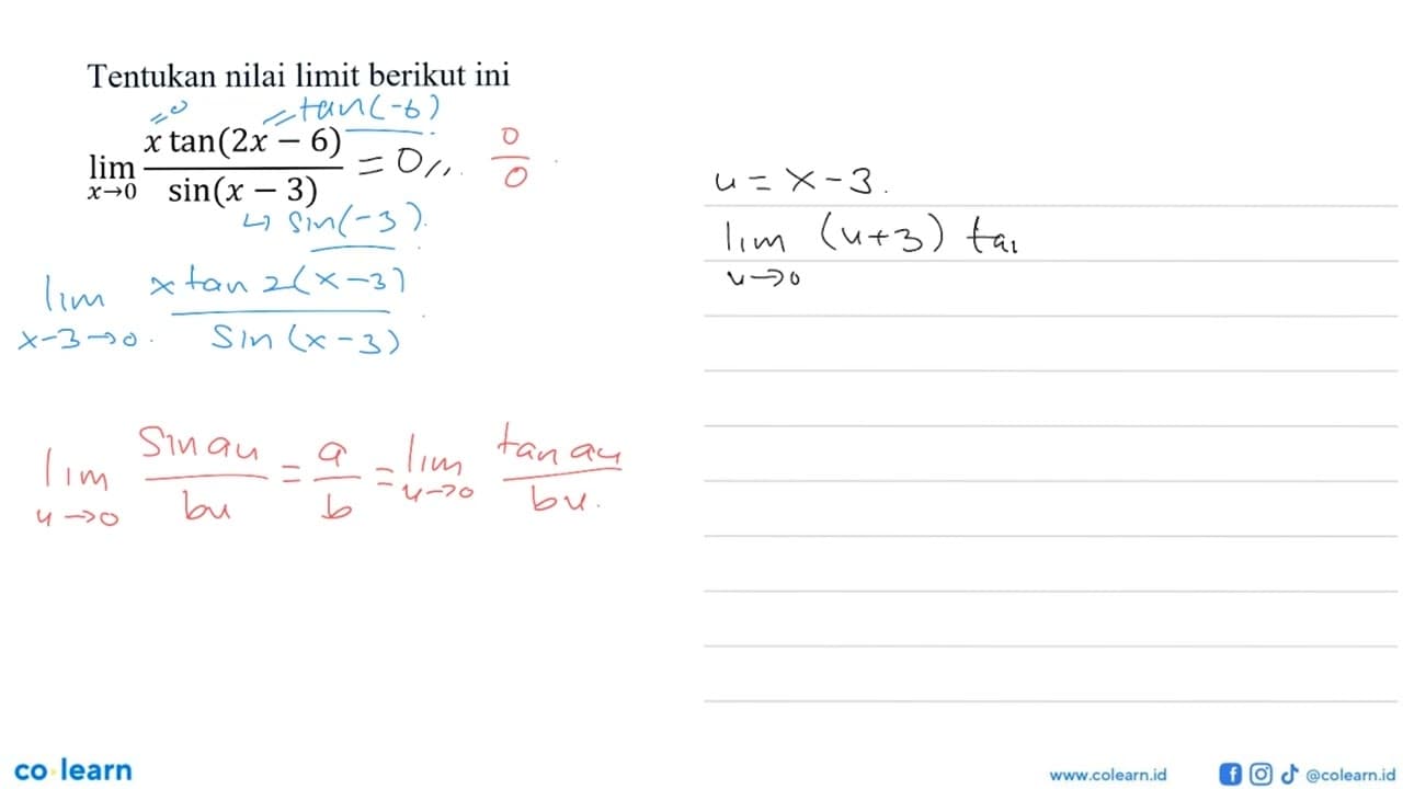 Tentukan nilai limit berikut ini lim x -> 0 (x tan