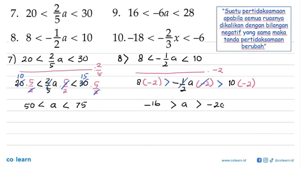 7. 20 < 2/5 a < 30 8. 8 < -1/2 a < 10 9. 16 < -6a < 28 10.