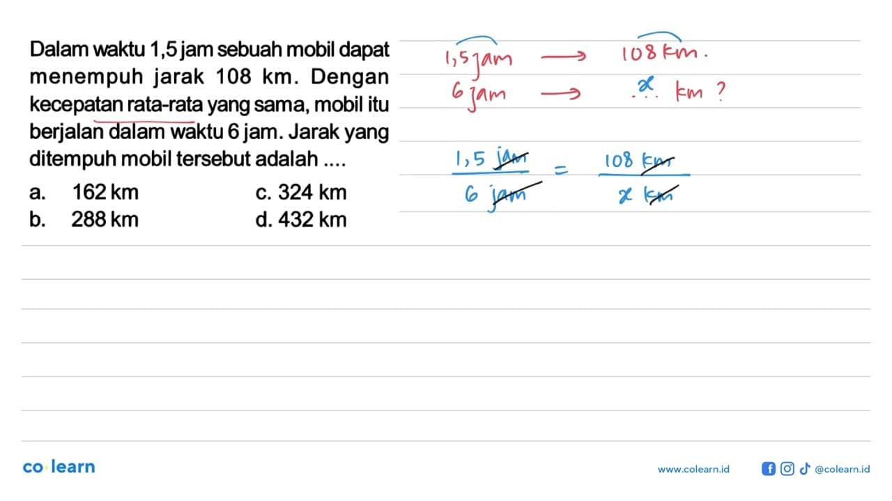 Dalam waktu 1,5 jam sebuah mobil dapat menempuh jarak 108