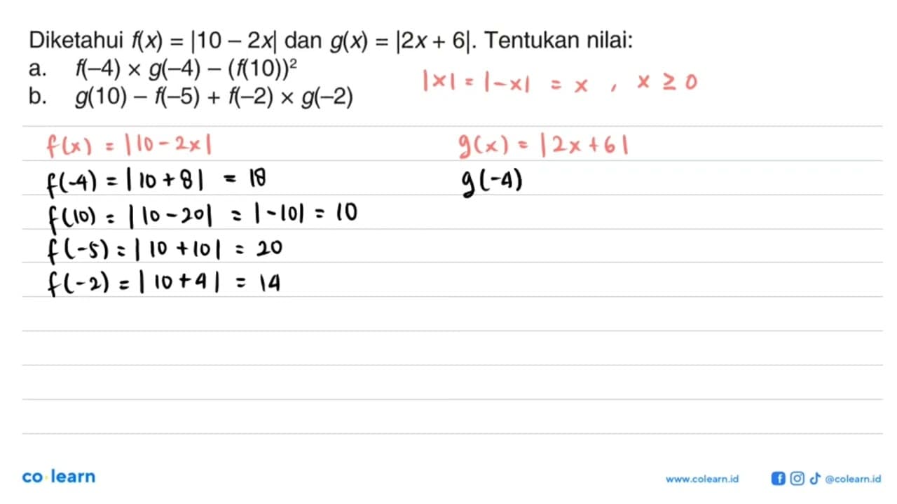 Diketahui f(x) = |10 - 2x| dan g(x) = |2x + 6|. Tentukan