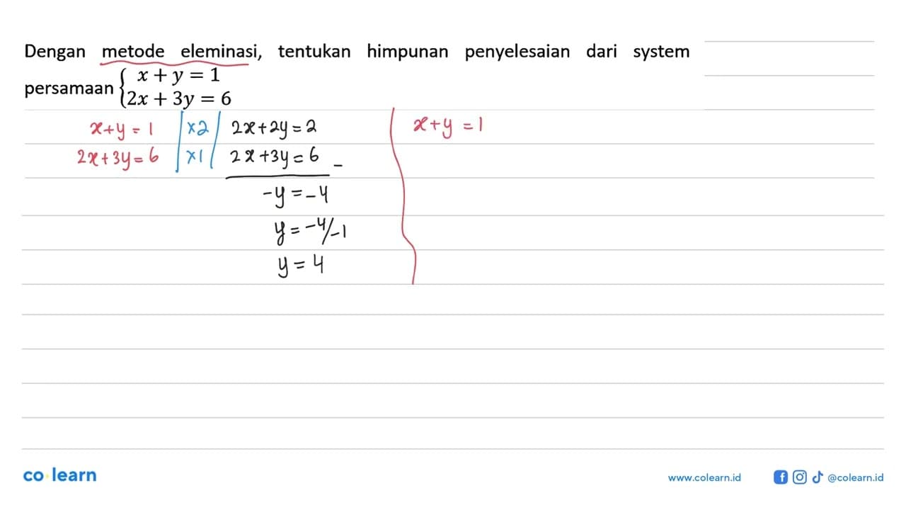 Dengan metode eleminasi, tentukan himpunan penyelesaian