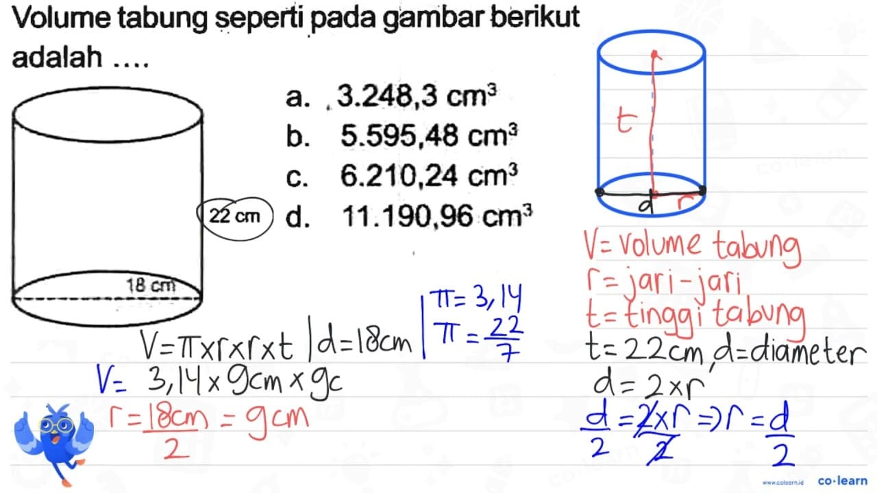 Volume tabung seperti pada gambar berikut adalah .... a.