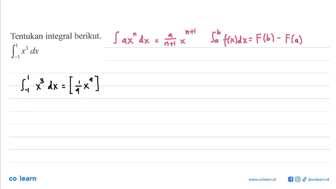 Tentukan integral berikut.integral -1 1 x^3 dx