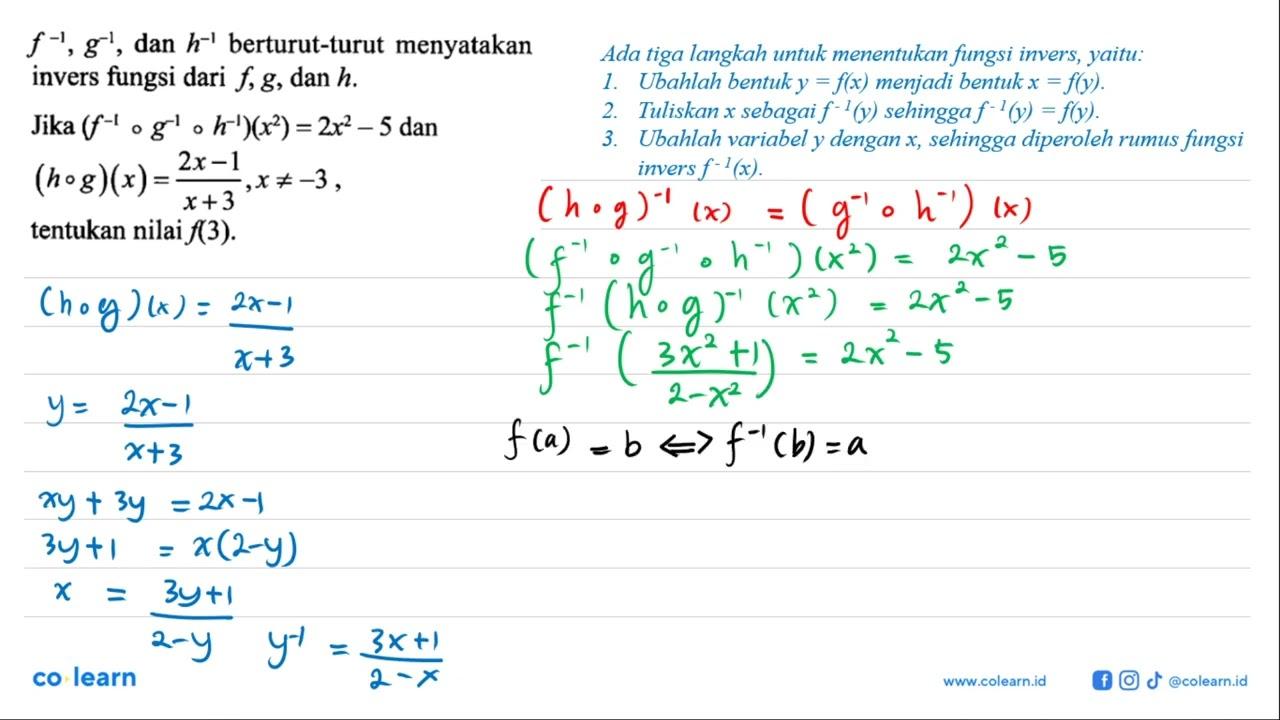 f^-1, g^-1, dan h^-1 berturut-turut menyatakan invers