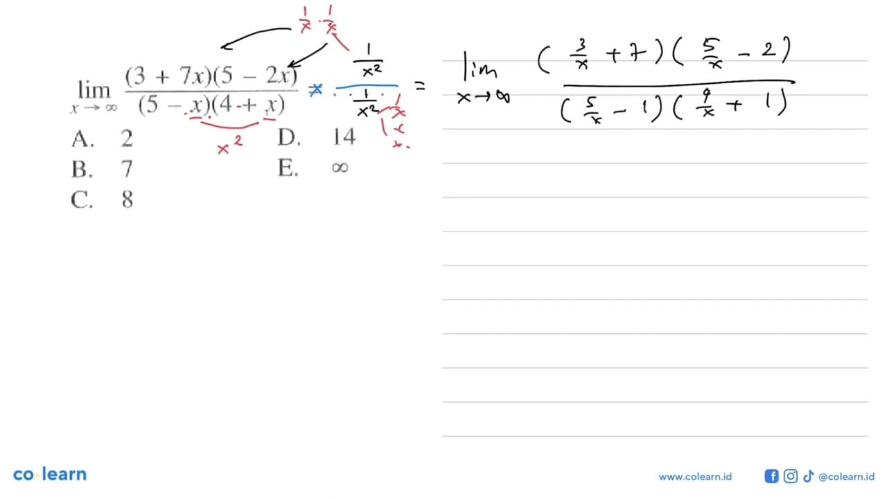 lim x->tak hingga (3+7x)(5-2x)/(5 -x)(4+x)=