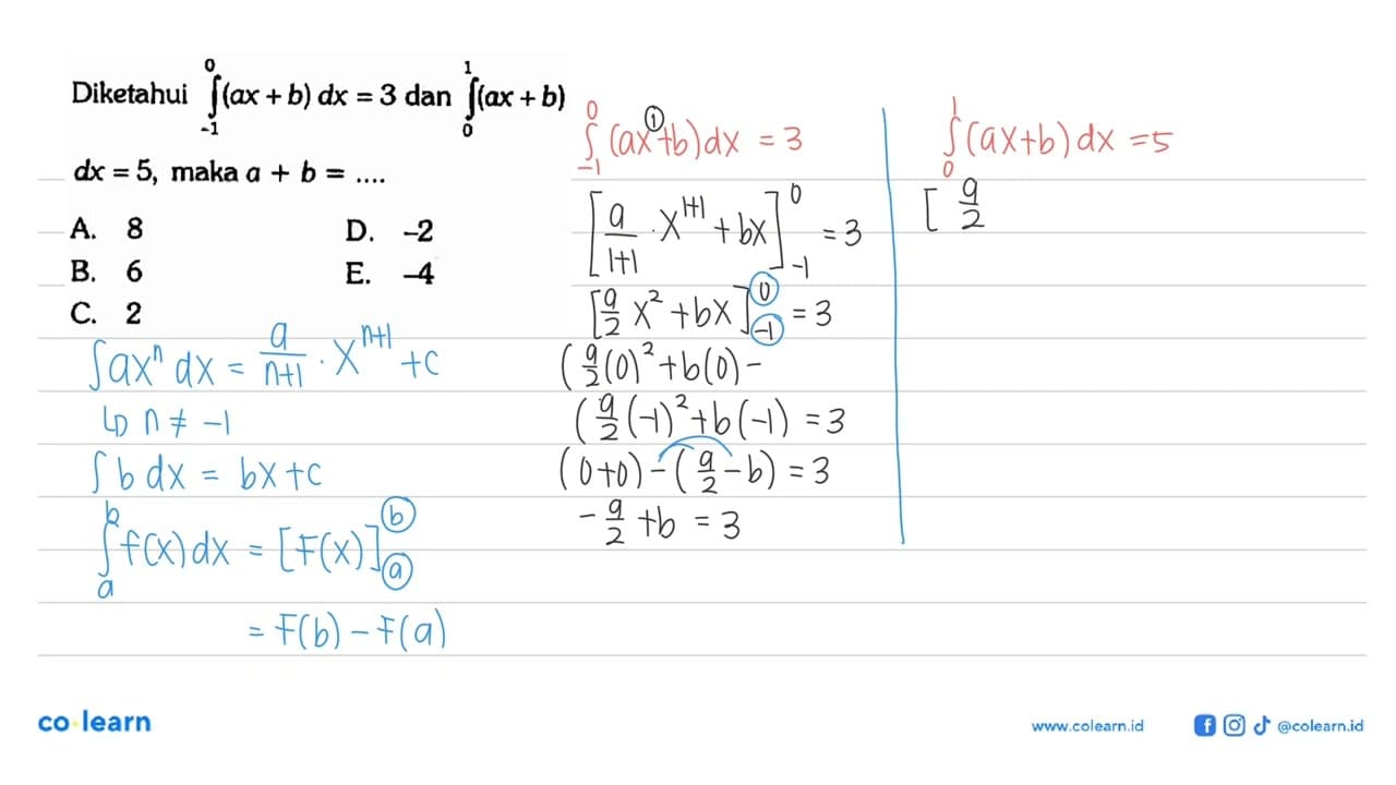 Diketahui integral -1 0 (ax+b) dx=3 dan integral 0 1 (ax+b)