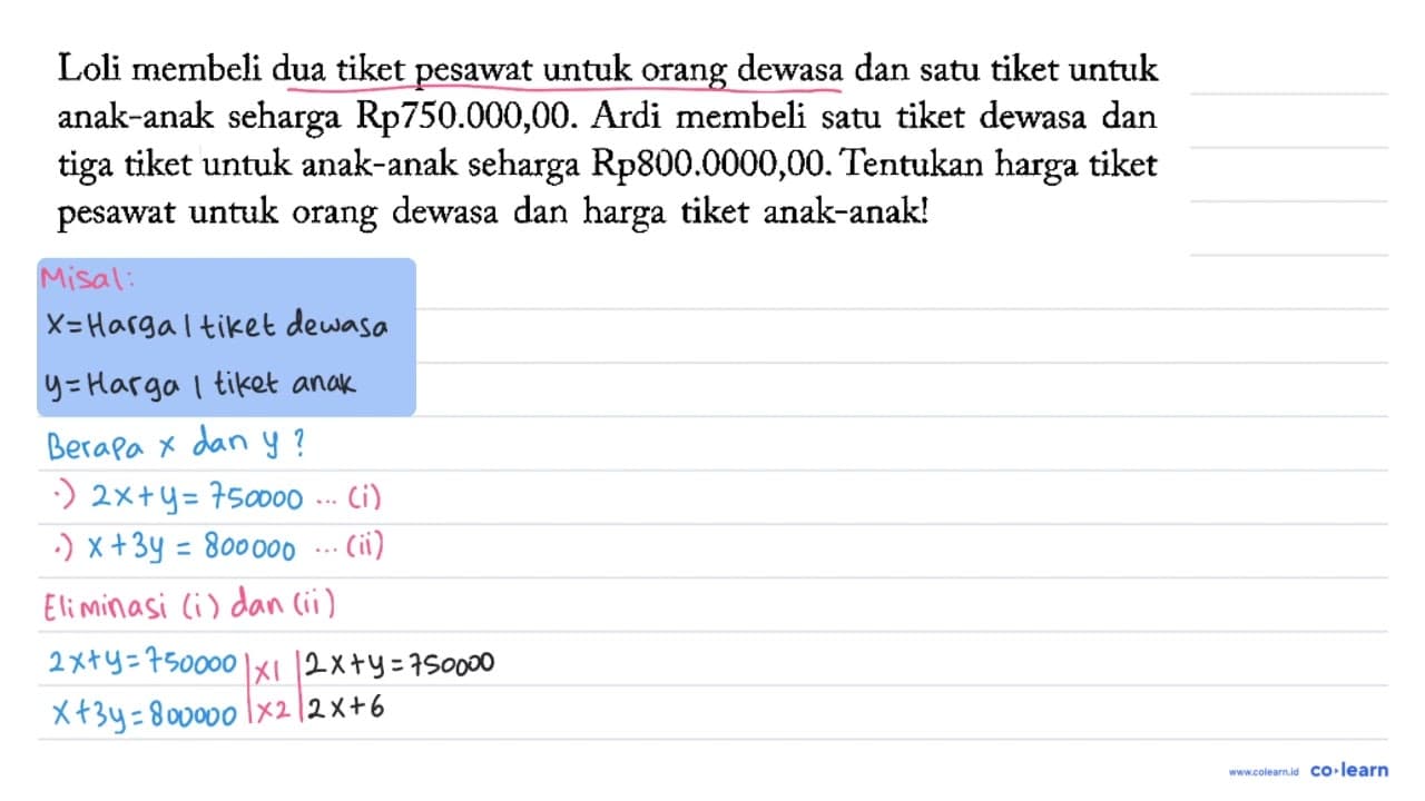 Loli membeli dua tiket pesawat untuk orang dewasa dan satu