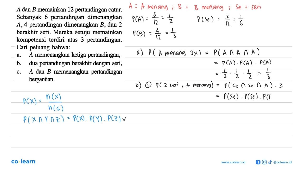 A dan B memainkan 12 pertandingan catur. Sebanyak 6