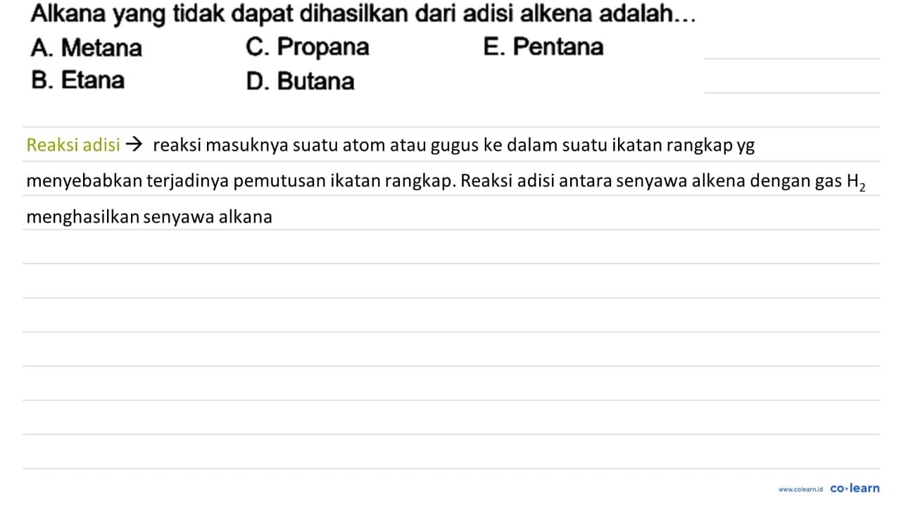 Alkana yang tidak dapat dihasilkan dari adisi alkena