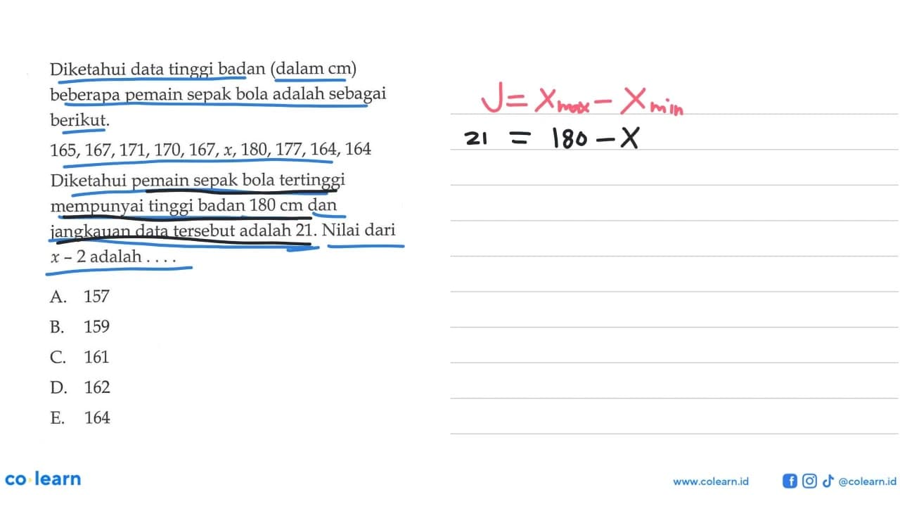 Diketahui data tinggi badan (dalam cm) beberapa pemain