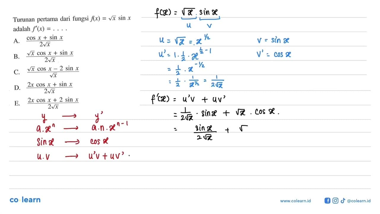 Turunan pertama dari fungsi f(x)= akar(x) sin x adalah