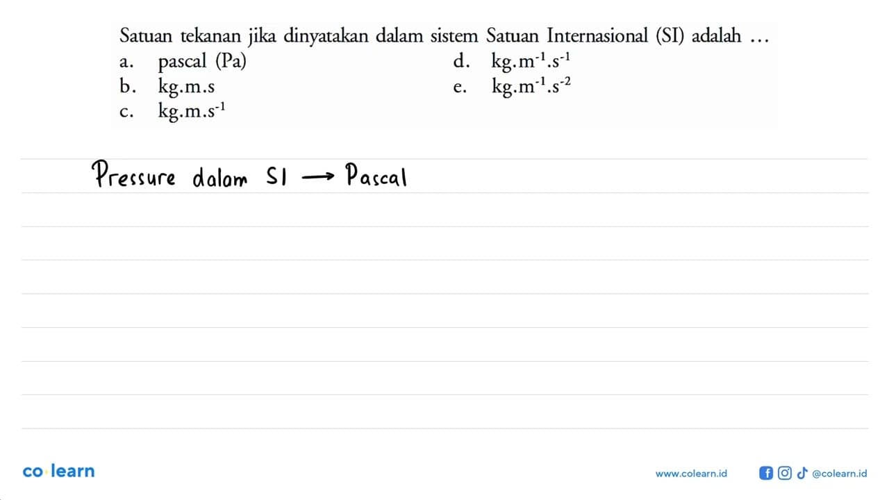 Satuan tekanan jika dinyatakan dalam sistem Satuan