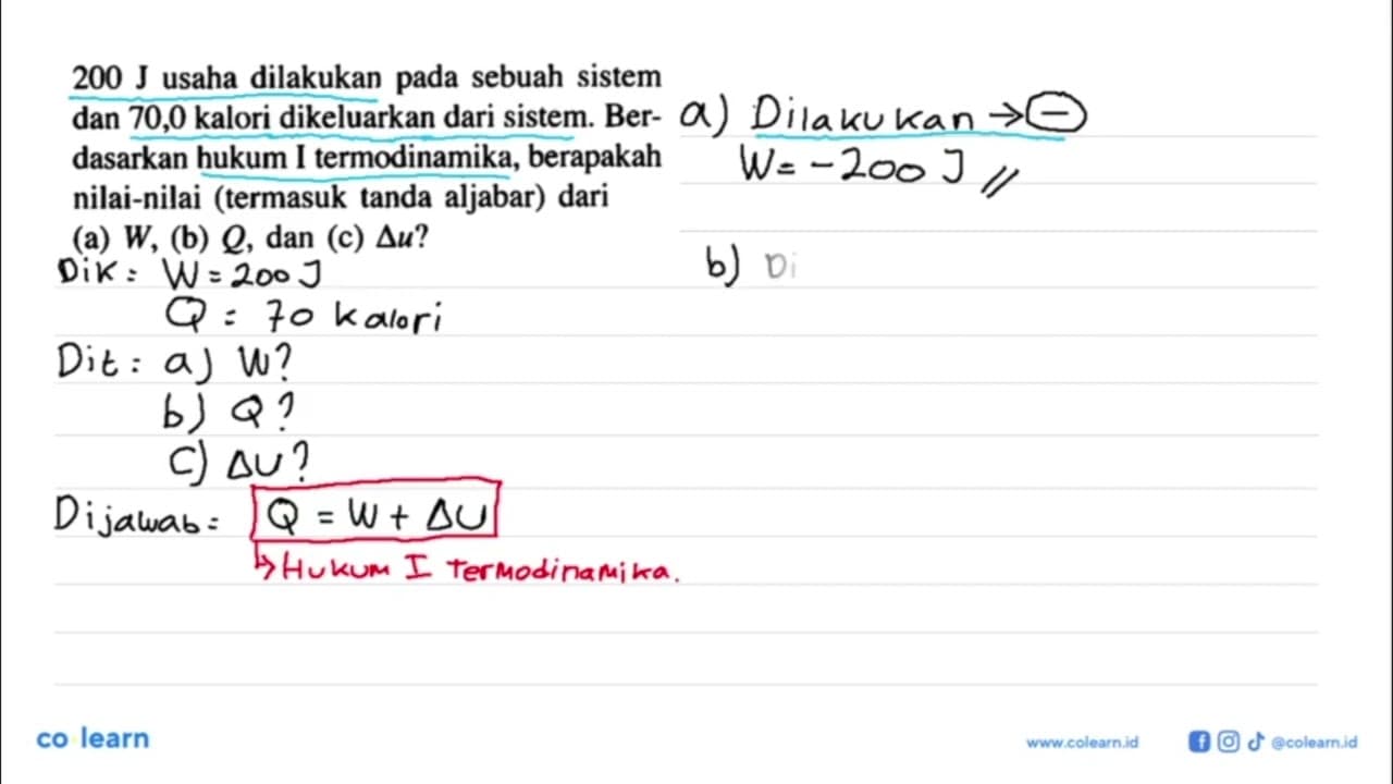 200 J usaha dilakukan pada sebuah sistem dan 70,0 kalori