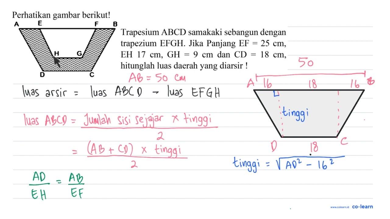 Perhatikan gambar berikut! Trapesium ABCD samakaki sebangun