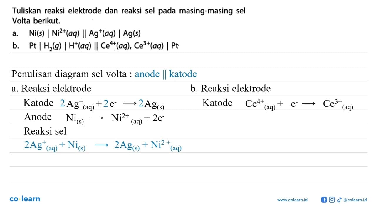 Tuliskan reaksi elektrode dan reaksi sel pada masing-masing