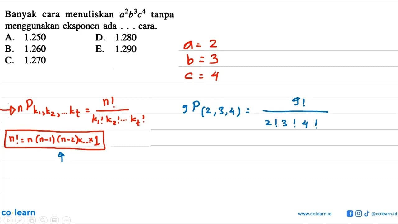 Banyak cara menuliskan a^2 b^3 c^4 tanpa menggunakan