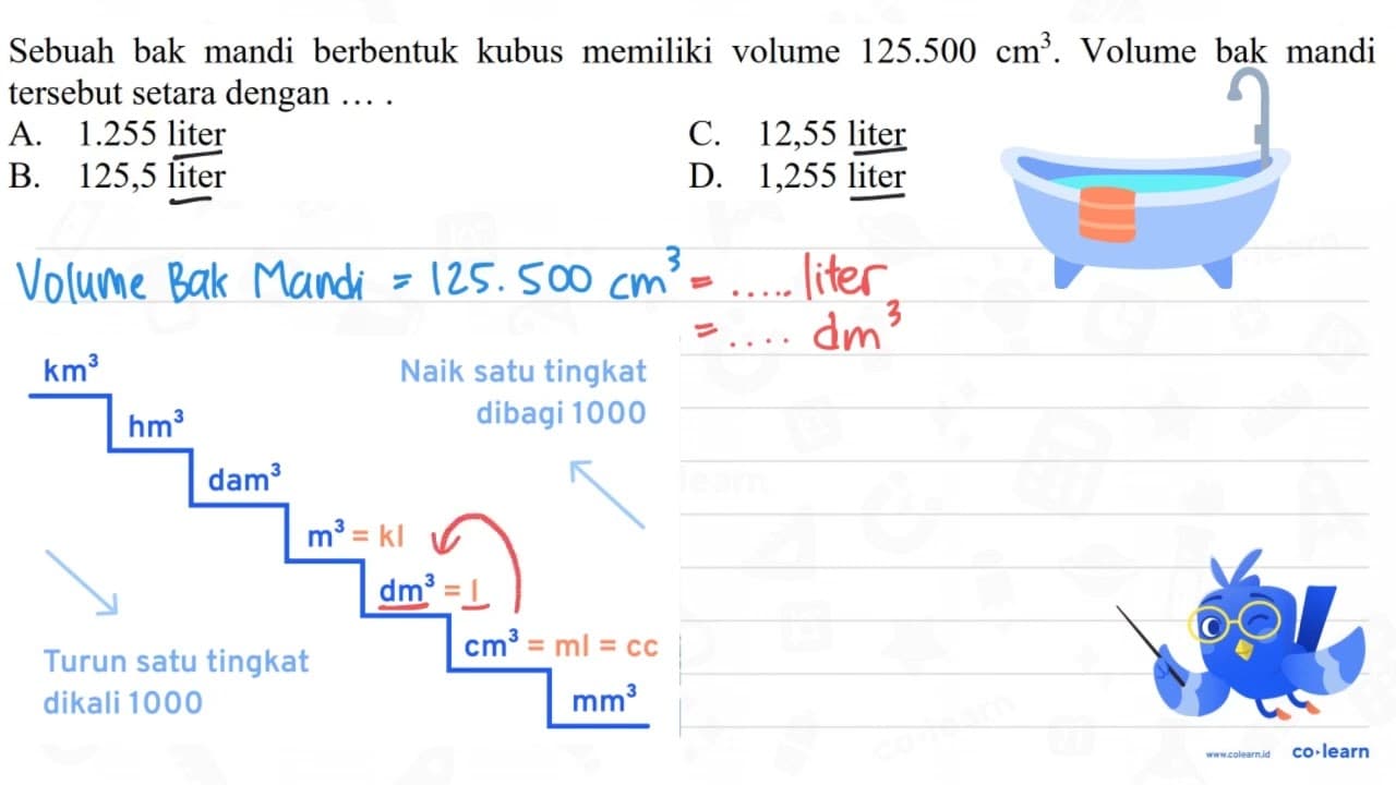 Sebuah bak mandi berbentuk kubus memiliki volume 125.500