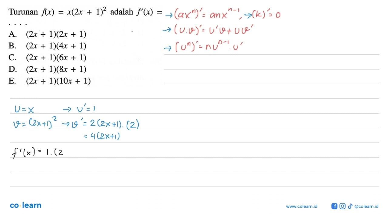 Turunan f(x)=x(2 x+1)^2 adalah f'(x)=