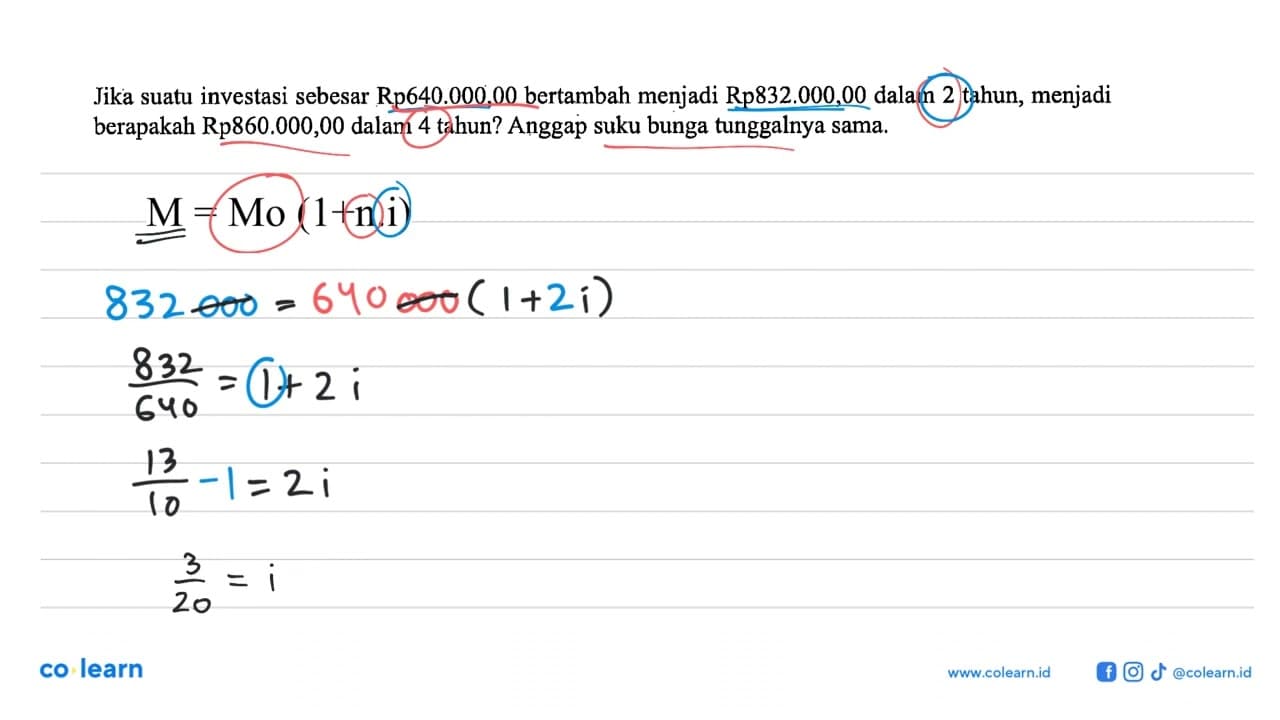 Jika suatu investasi sebesar Rp 640.000,00 bertambah