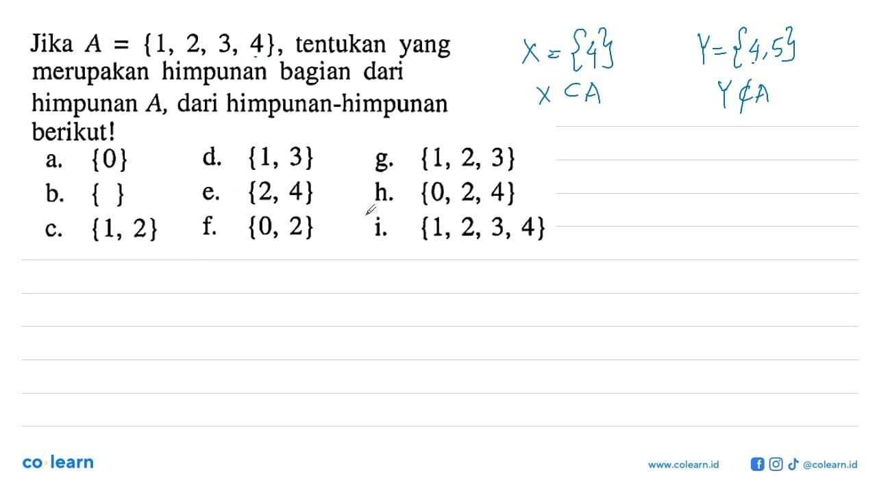 Jika A = {1,2, 3, 4}, tentukan yang merupakan himpunan