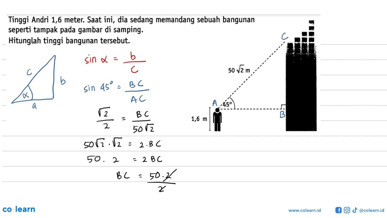 Tinggi Andri 1,6 meter. Saat ini, dia sedang memandang