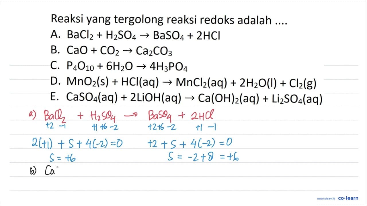 Reaksi yang tergolong reaksi redoks adalah .... A.