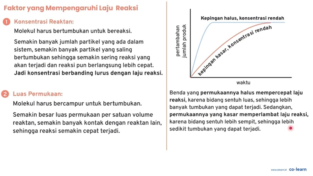 Setiap kenaikan temperatur 10 C kecepatan reaksi menjadi 2