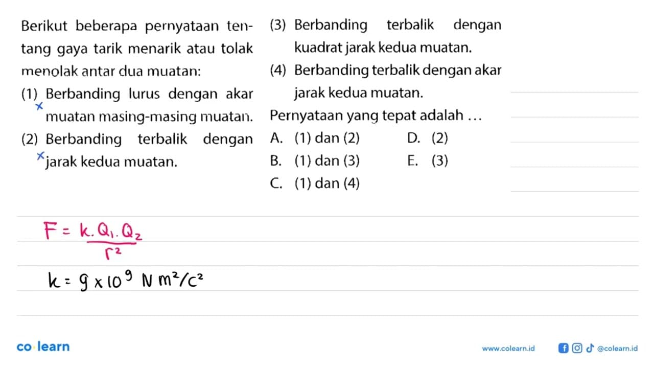 Berikut beberapa pernyataan tentang gaya tarik menarik atau